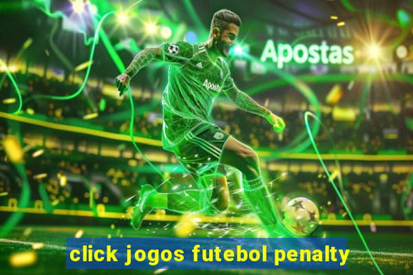 click jogos futebol penalty